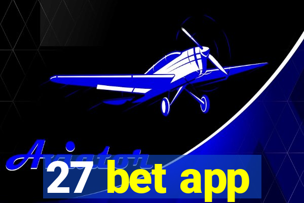 27 bet app